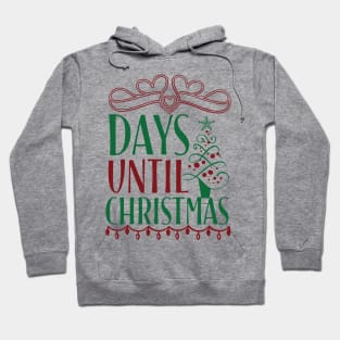 Days until Christmas Hoodie